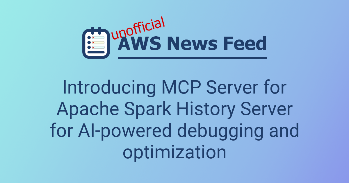 Introducing MCP Server for Apache Spark History Server for AI-powered ...