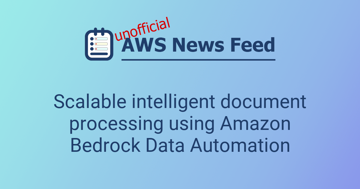 Scalable intelligent document processing using Amazon Bedrock Data ...