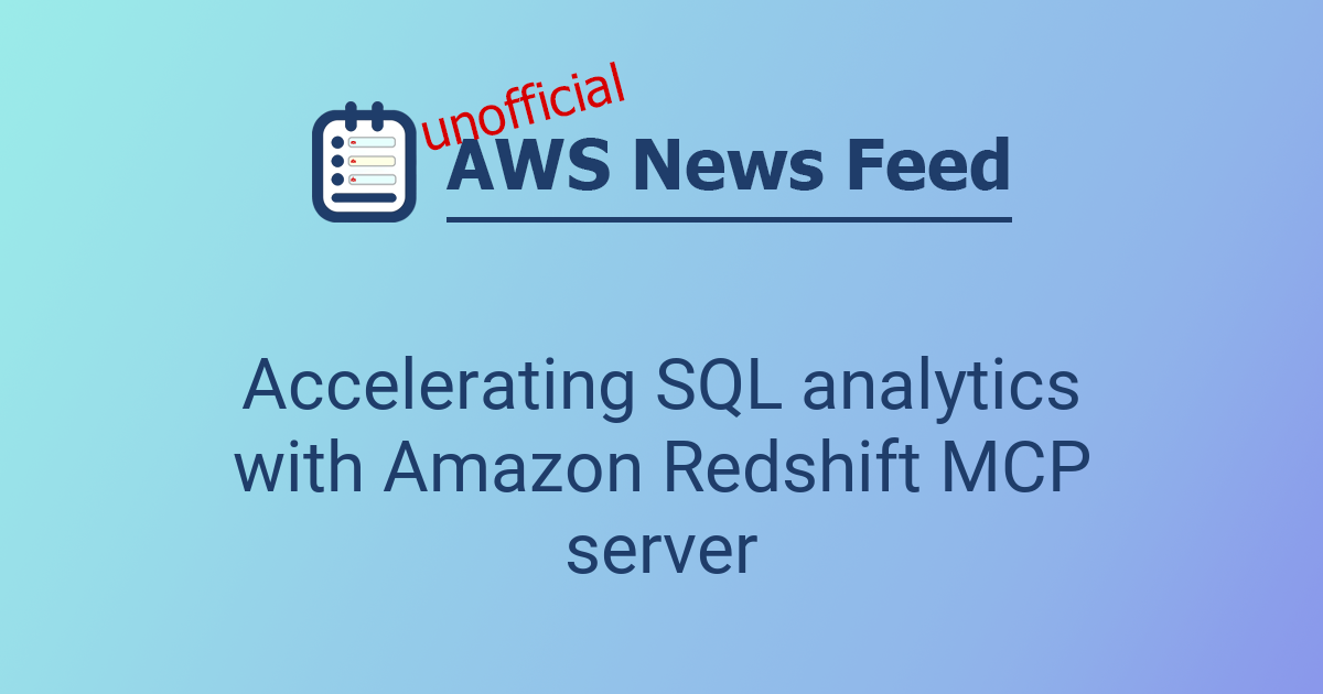 Accelerating SQL analytics with Amazon Redshift MCP server | The AWS ...