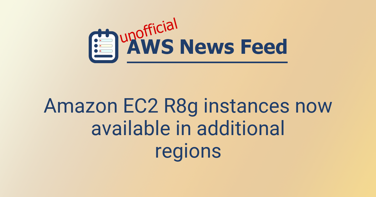 Amazon EC2 R8g instances now available in additional regions | The AWS ...