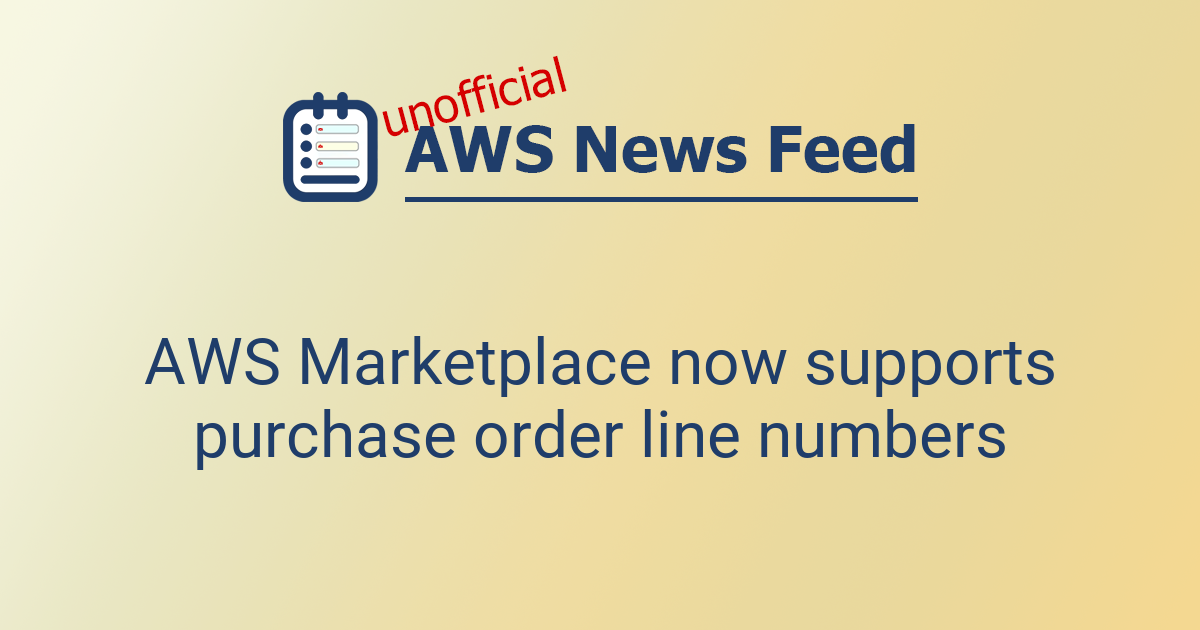 AWS Marketplace now supports purchase order line numbers