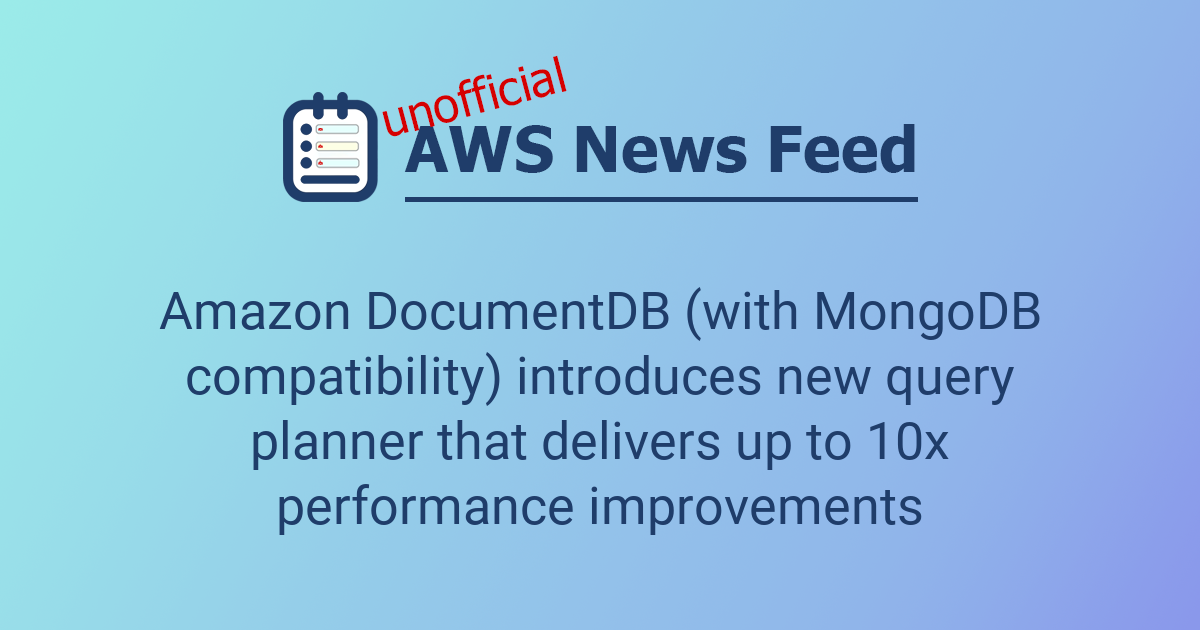 Amazon DocumentDB (with MongoDB compatibility) introduces new query ...