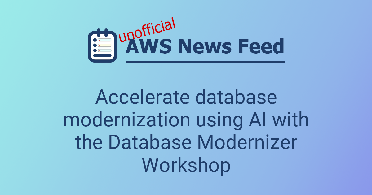 Accelerate database modernization using AI with the Database Modernizer ...