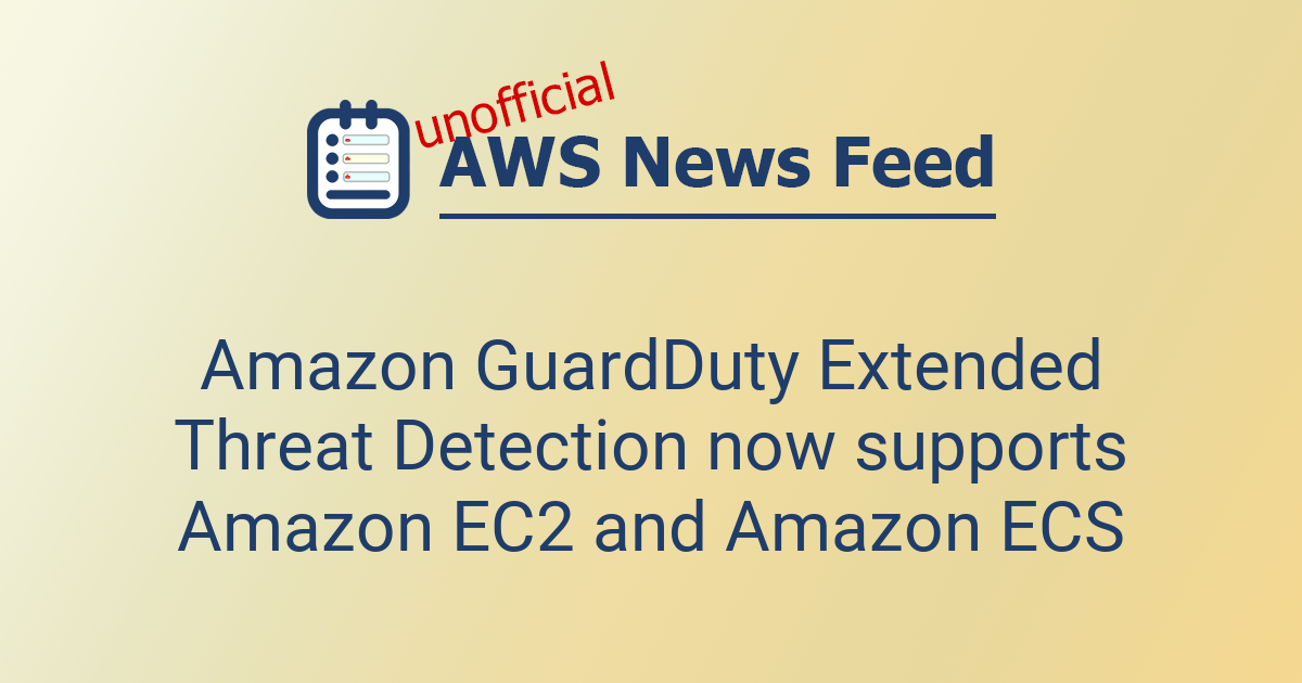 Security Risk Amazon Amazon GuardDuty Extended Threat Detection now supports Amazon EC2 and ...