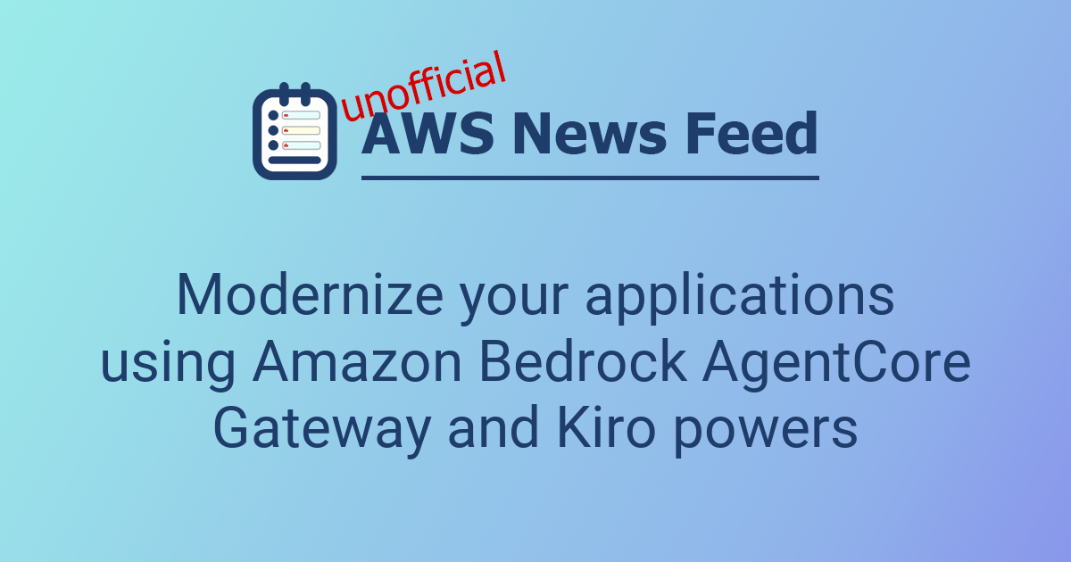 Modernize your applications using Amazon Bedrock AgentCore Gateway and ...