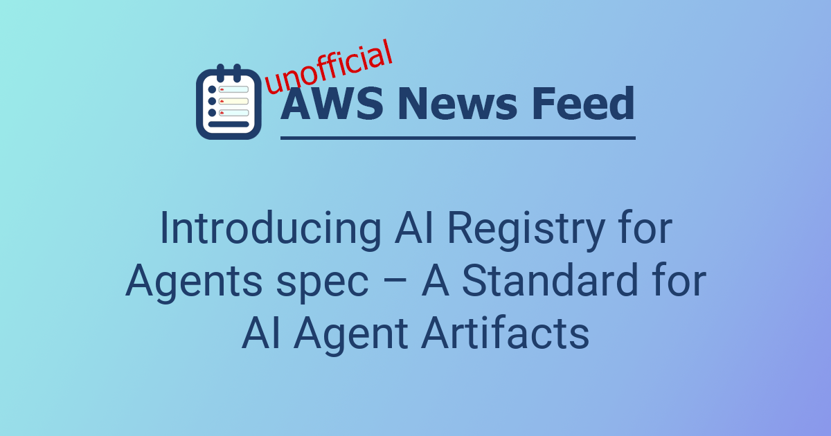 Introducing AI Registry for Agents spec – A Standard for AI Agent ...