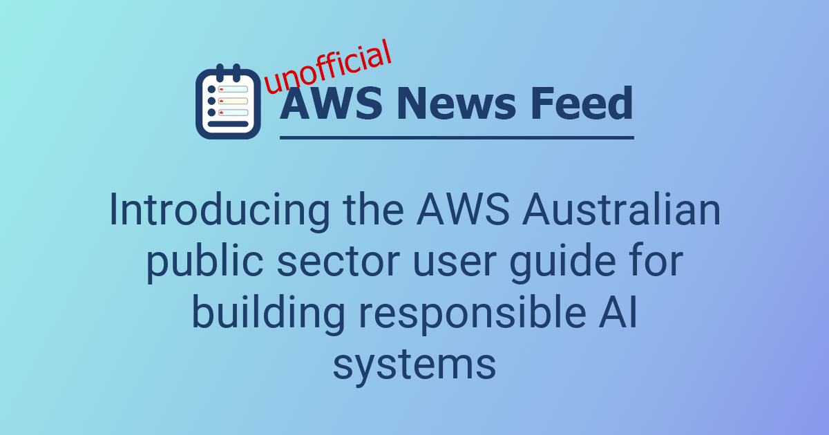 Introducing the AWS Australian public sector user guide for building ...