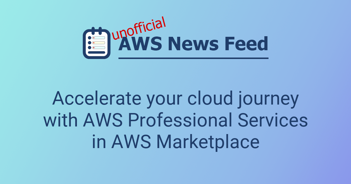 Accelerate your cloud journey with AWS Professional Services in AWS ...